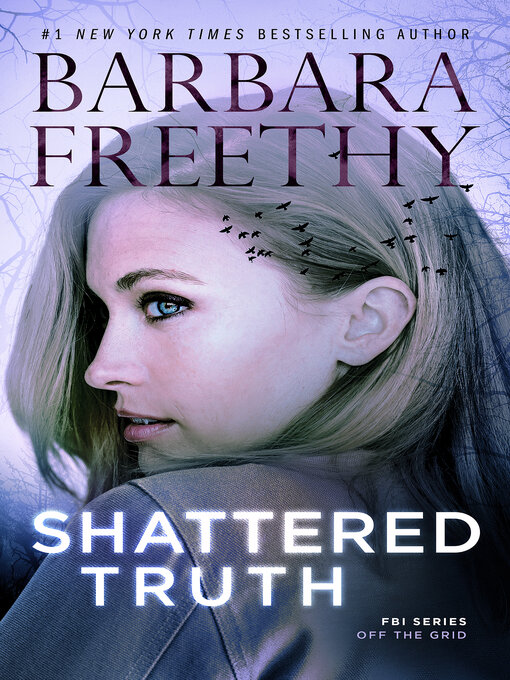 Title details for Shattered Truth (Thrilling Romantic Suspense) by Barbara Freethy - Wait list